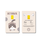 Cat Monthly Collection - October 1.0g